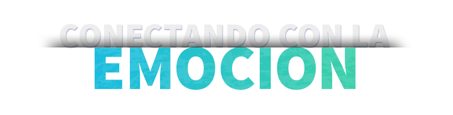 CONECTADO CON LA EMOCION